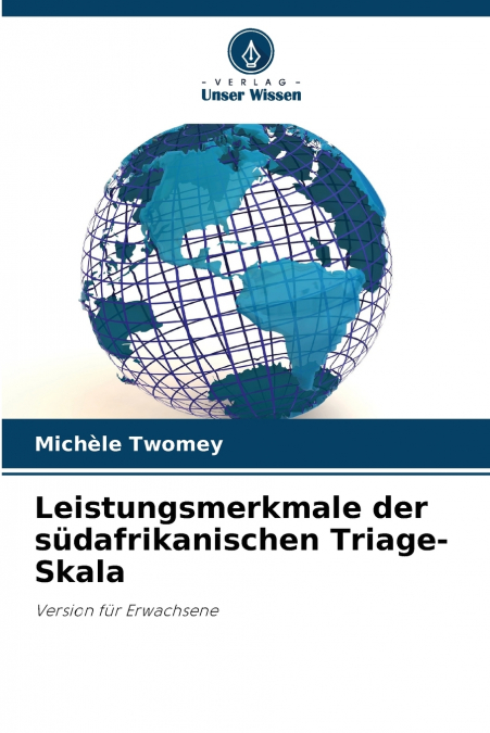 Leistungsmerkmale der südafrikanischen Triage-Skala