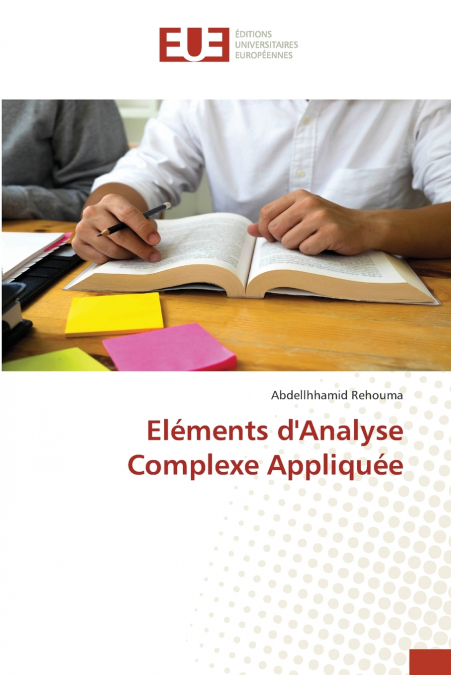 Eléments d’Analyse Complexe Appliquée