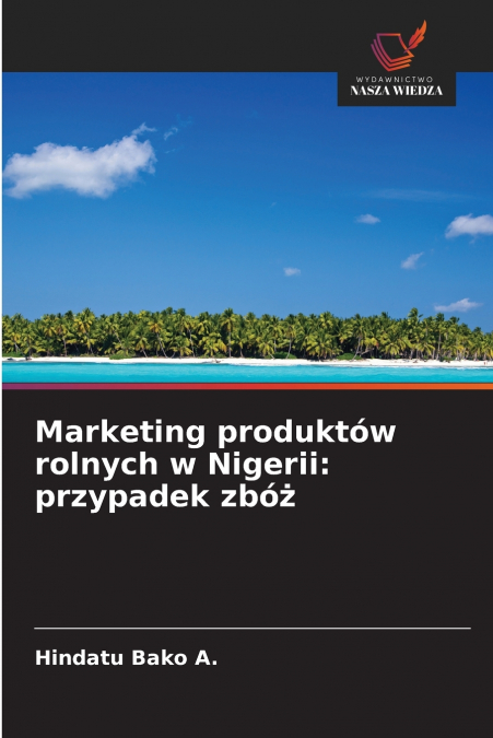 Marketing produktów rolnych w Nigerii
