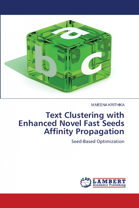 Text Clustering with Enhanced Novel Fast Seeds Affinity Propagation