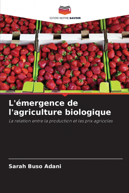 L’émergence de l’agriculture biologique