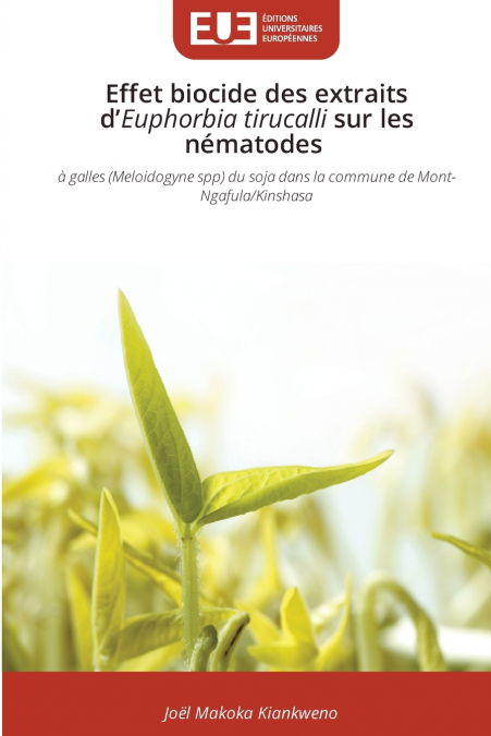 Effet biocide des extraits d’Euphorbia tirucalli sur les nématodes