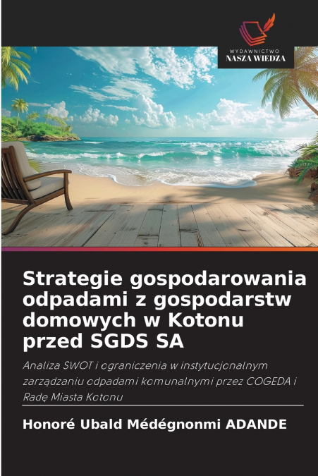 Strategie gospodarowania odpadami z gospodarstw domowych w Kotonu przed SGDS SA
