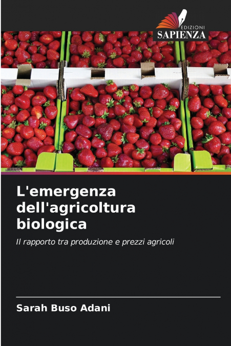L’emergenza dell’agricoltura biologica