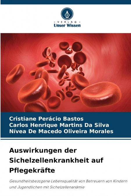 Auswirkungen der Sichelzellenkrankheit auf Pflegekräfte