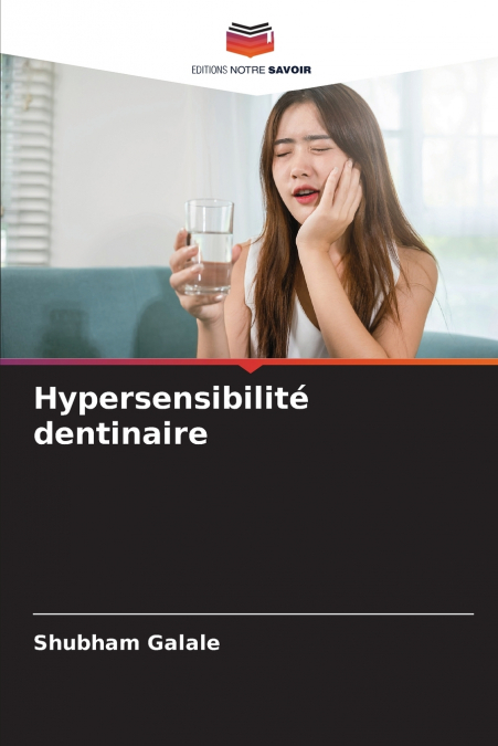 Hypersensibilité dentinaire
