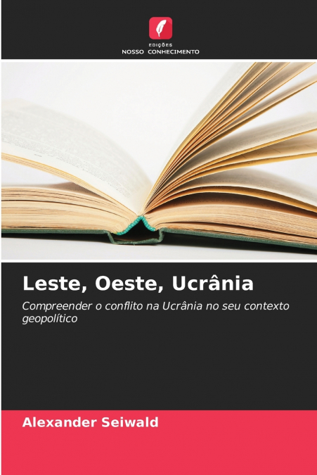 Leste, Oeste, Ucrânia