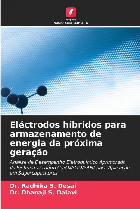 Eléctrodos híbridos para armazenamento de energia da próxima geração