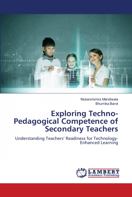 Exploring Techno-Pedagogical Competence of Secondary Teachers