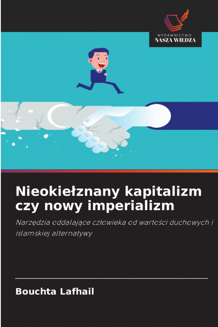 Nieokiełznany kapitalizm czy nowy imperializm
