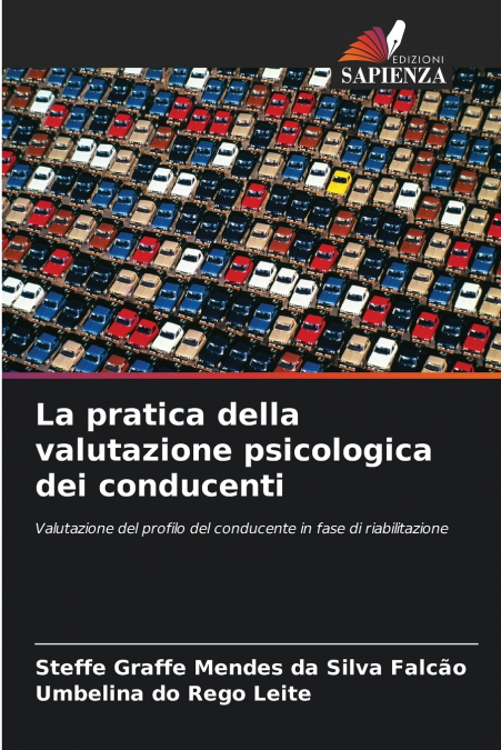 La pratica della valutazione psicologica dei conducenti