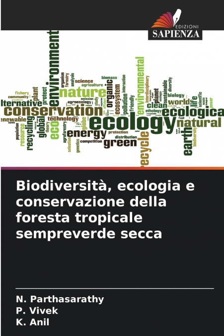 Biodiversità, ecologia e conservazione della foresta tropicale sempreverde secca