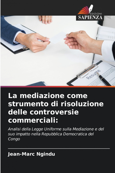 La mediazione come strumento di risoluzione delle controversie commerciali