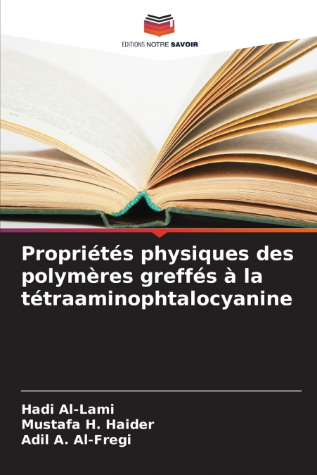 Propriétés physiques des polymères greffés à la tétraaminophtalocyanine