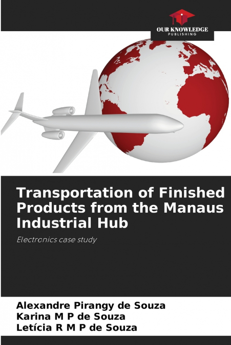 Transportation of Finished Products from the Manaus Industrial Hub