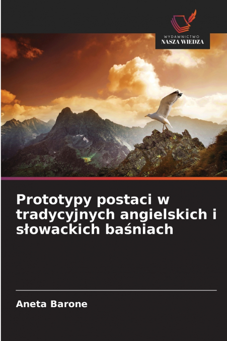Prototypy postaci w tradycyjnych angielskich i słowackich baśniach