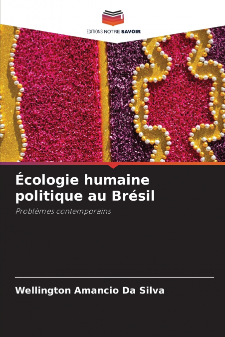 Écologie humaine politique au Brésil