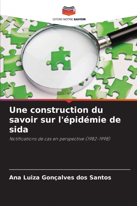 Une construction du savoir sur l’épidémie de sida