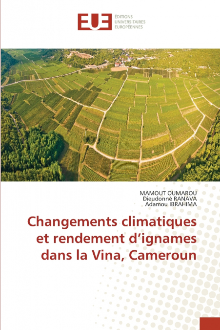 Changements climatiques et rendement d’ignames dans la Vina, Cameroun