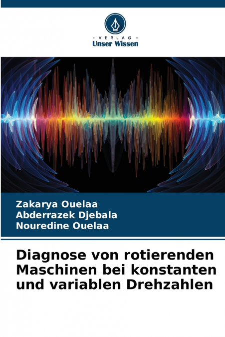 Diagnose von rotierenden Maschinen bei konstanten und variablen Drehzahlen