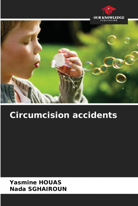 Circumcision accidents