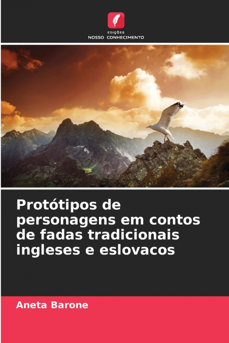 Protótipos de personagens em contos de fadas tradicionais ingleses e eslovacos