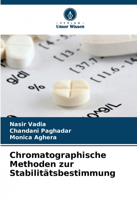 Chromatographische Methoden zur Stabilitätsbestimmung