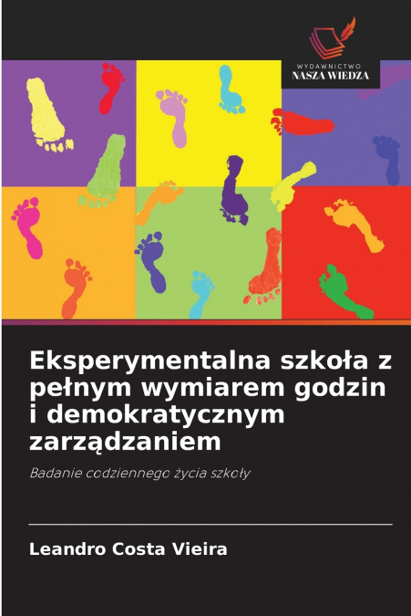 Eksperymentalna szkoła z pełnym wymiarem godzin i demokratycznym zarządzaniem