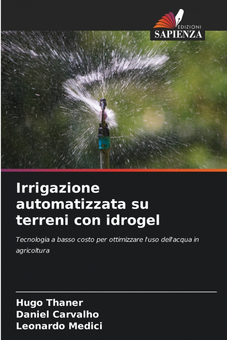 Irrigazione automatizzata su terreni con idrogel