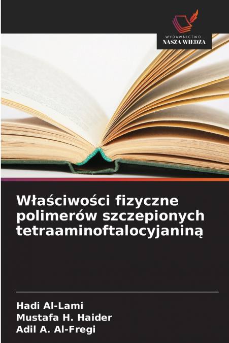 Właściwości fizyczne polimerów szczepionych tetraaminoftalocyjaniną