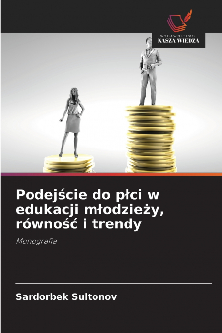 Podejście do płci w edukacji młodzieży, równość i trendy