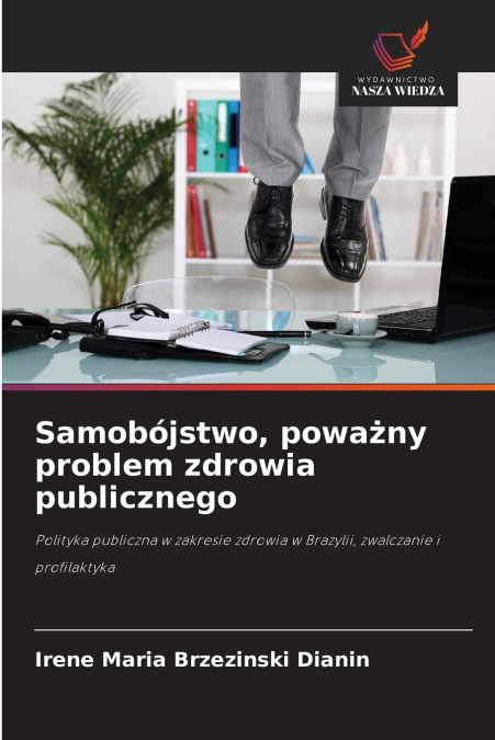 Samobójstwo, poważny problem zdrowia publicznego