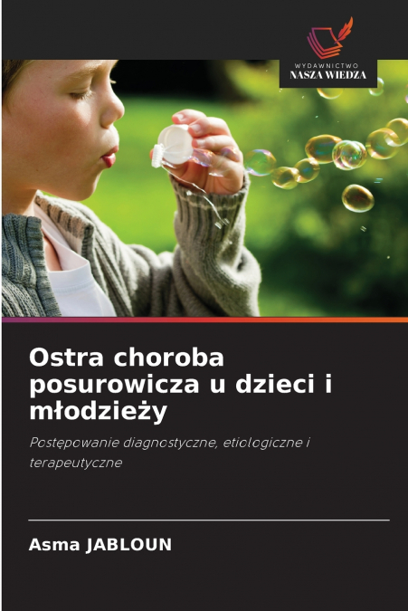 Ostra choroba posurowicza u dzieci i młodzieży