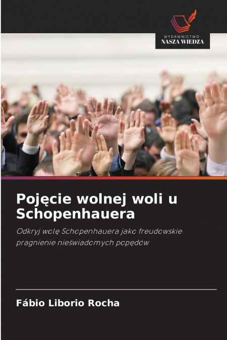Pojęcie wolnej woli u Schopenhauera