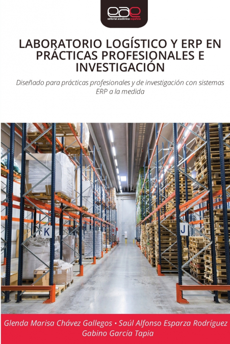 LABORATORIO LOGÍSTICO Y ERP EN PRÁCTICAS PROFESIONALES E INVESTIGACIÓN