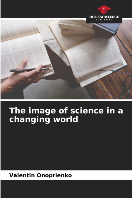 The image of science in a changing world