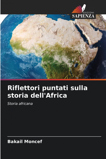Riflettori puntati sulla storia dell’Africa