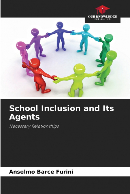 School Inclusion and Its Agents