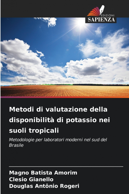 Metodi di valutazione della disponibilità di potassio nei suoli tropicali