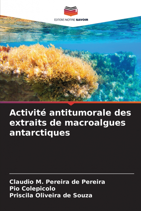 Activité antitumorale des extraits de macroalgues antarctiques