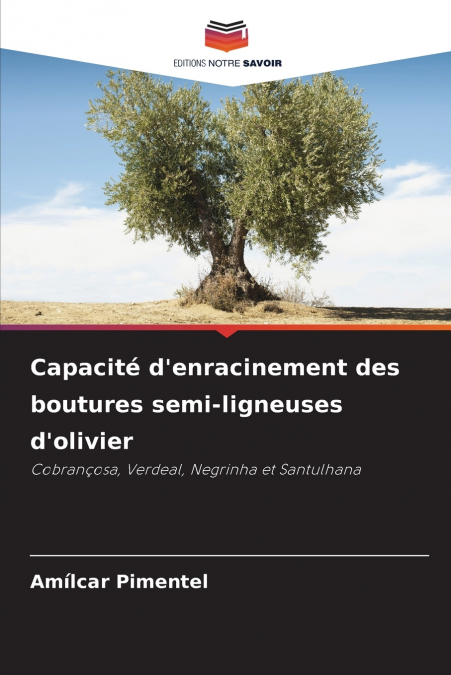 Capacité d’enracinement des boutures semi-ligneuses d’olivier