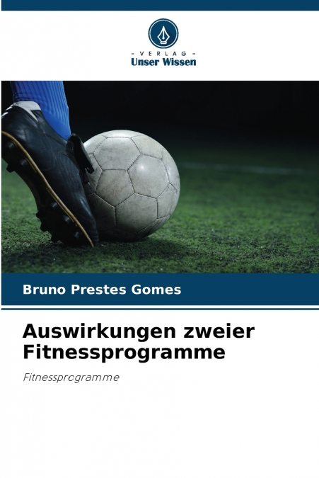 Auswirkungen zweier Fitnessprogramme