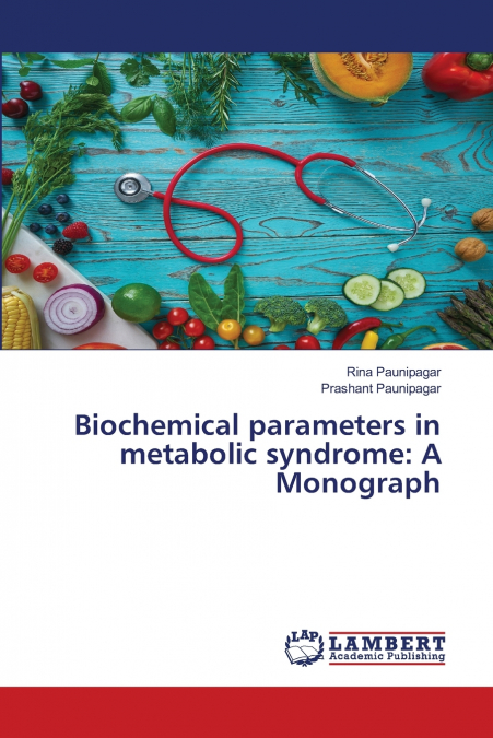 Biochemical parameters in metabolic syndrome