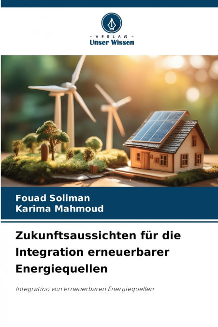 Zukunftsaussichten für die Integration erneuerbarer Energiequellen
