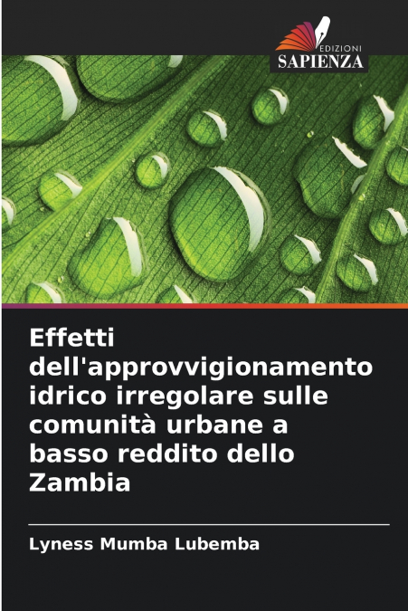 Effetti dell’approvvigionamento idrico irregolare sulle comunità urbane a basso reddito dello Zambia