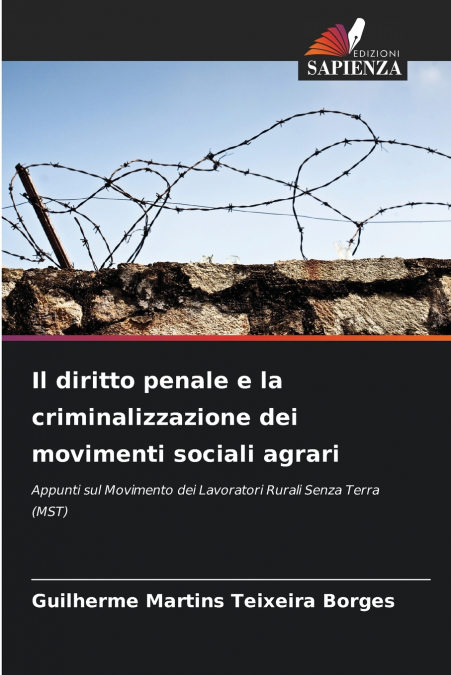 Il diritto penale e la criminalizzazione dei movimenti sociali agrari