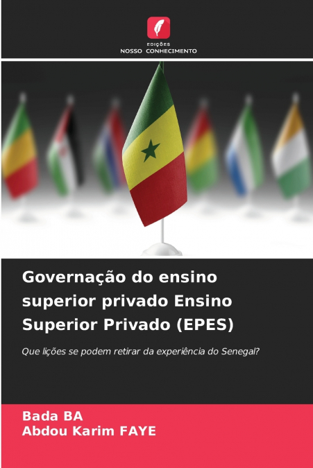 Governação do ensino superior privado Ensino Superior Privado (EPES)