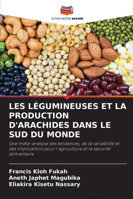 LES LÉGUMINEUSES ET LA PRODUCTION D’ARACHIDES DANS LE SUD DU MONDE
