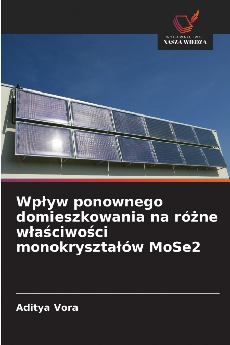 Wpływ ponownego domieszkowania na różne właściwości monokryształów MoSe2