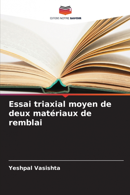 Essai triaxial moyen de deux matériaux de remblai